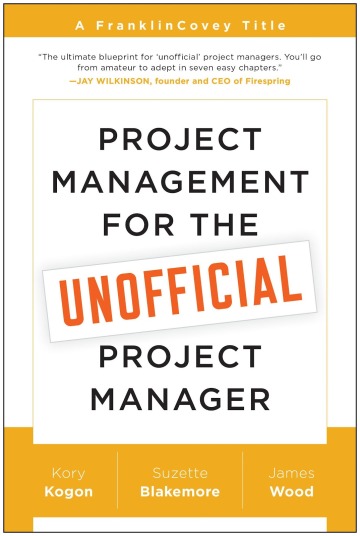 Book cover of "Project Management for the Unofficial Project Manager"