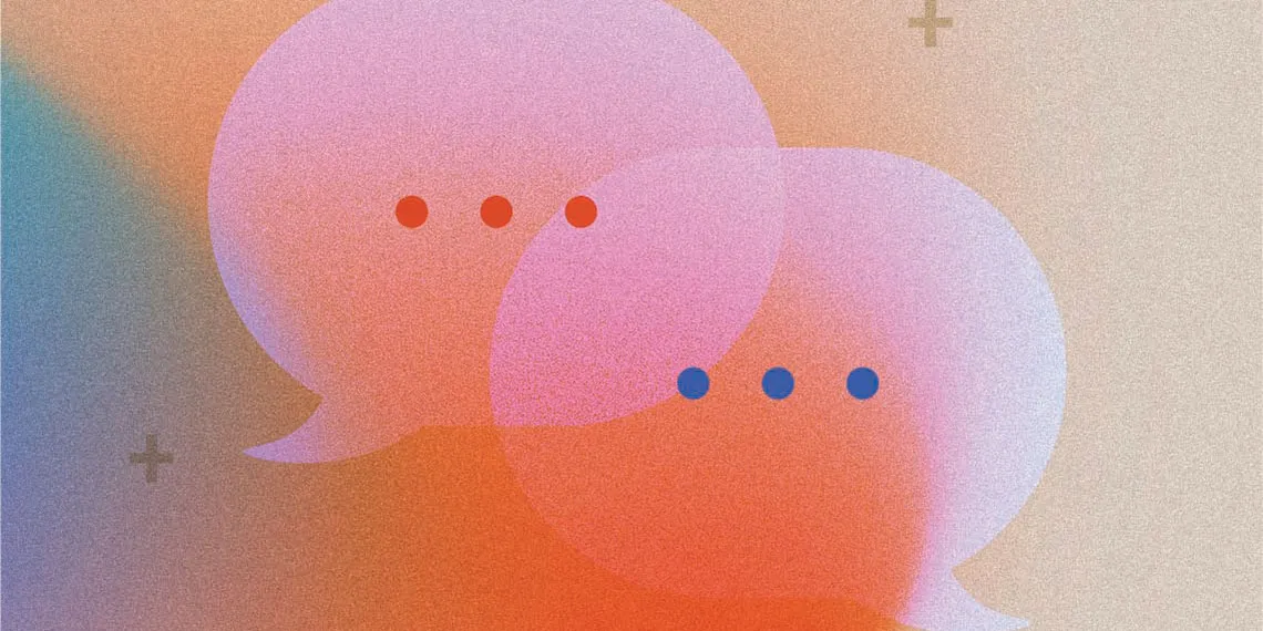 Two dialog bubbles overlapping in a colorful background.